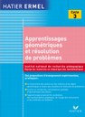 Apprentissages géométriques et résolution de problèmes