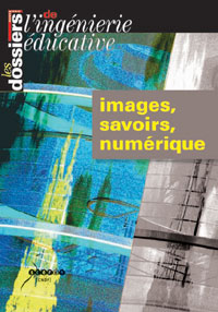 Images, savoirs, numériques