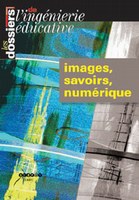 Images, savoirs, numériques