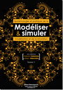 Modéliser & simuler. Épistémologies et pratiques de la modélisation et de la simulation, tome 1