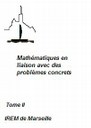 Mathématiques en liaison avec des problèmes concrets, tome 2