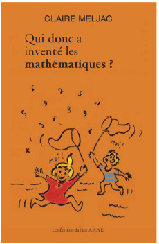 Qui donc a inventé les mathématiques ?